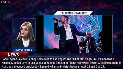 Download Video: John Legend Announces 24-Date Las Vegas Residency for 2022: 'Beautiful Show, Magical Night' - 1break