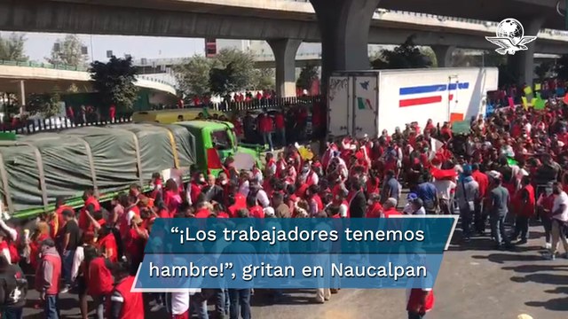 Cerca de 5 mil trabajadores sindicalizados protestan por falta de pagos en Naucalpan
