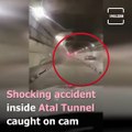 Shocking Accident Inside Atal Tunnel Caught On Camera