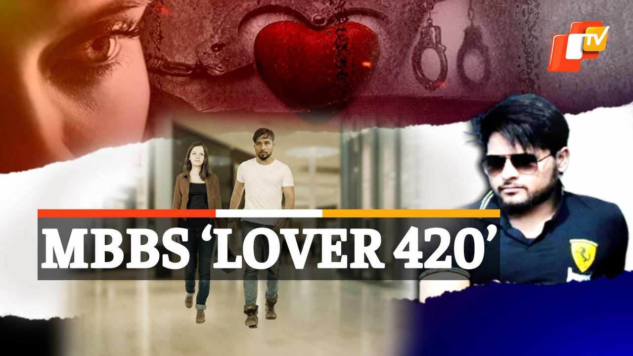 Fake MBBS Student Dupes Over 150 Women In Odisha!