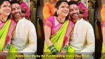 Bride To Be Ankita Lokhande Shares Her Pre-Wedding Video On Social Media