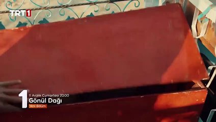 Sen, deniz gözlü oğlunu unutsan da olur... Gönül Dağı 43. bölüm fragmanı