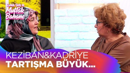 Keziban ve Kadriye Gamze yüzünden birbirine girdi - Zahide Yetiş ile Mutfak Bahane 7 Aralık 2021