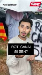 Roti canai 50 sen?