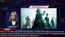'The Matrix Resurrections' Launches Unreal Engine 5 Interactive Tie-In Ahead of Film Release - 1BREA