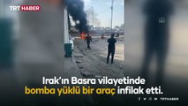 Basra'da patlama: Ölü ve yaralılar var