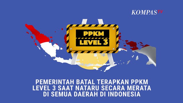 [INFOGRAFIS] PPKM Level 3 saat Nataru Batal Diterapkan, Simak Aturan Penggantinya!