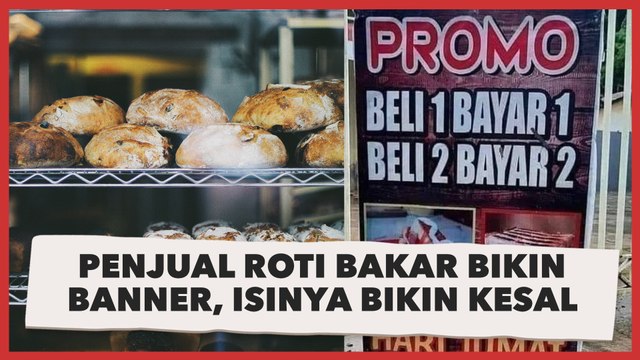 Penjual Roti Bakar Bikin Banner Promosi, Isi Tulisannya Bikin Kesal