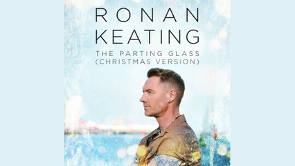 Ronan Keating - The Parting Glass