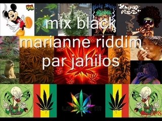 Mix black marianne riddim par jahilos