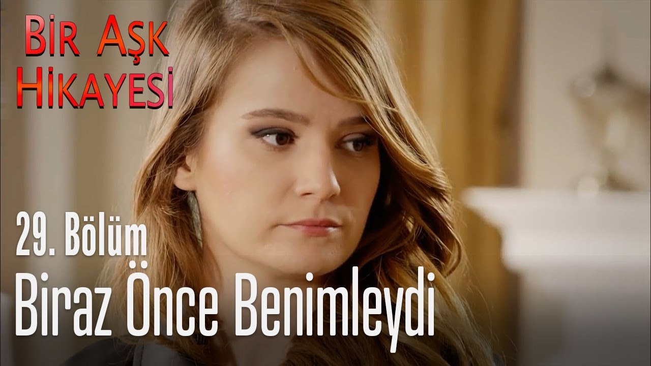 Biraz önce benimleydi - Bir Aşk Hikayesi 29. Bölüm