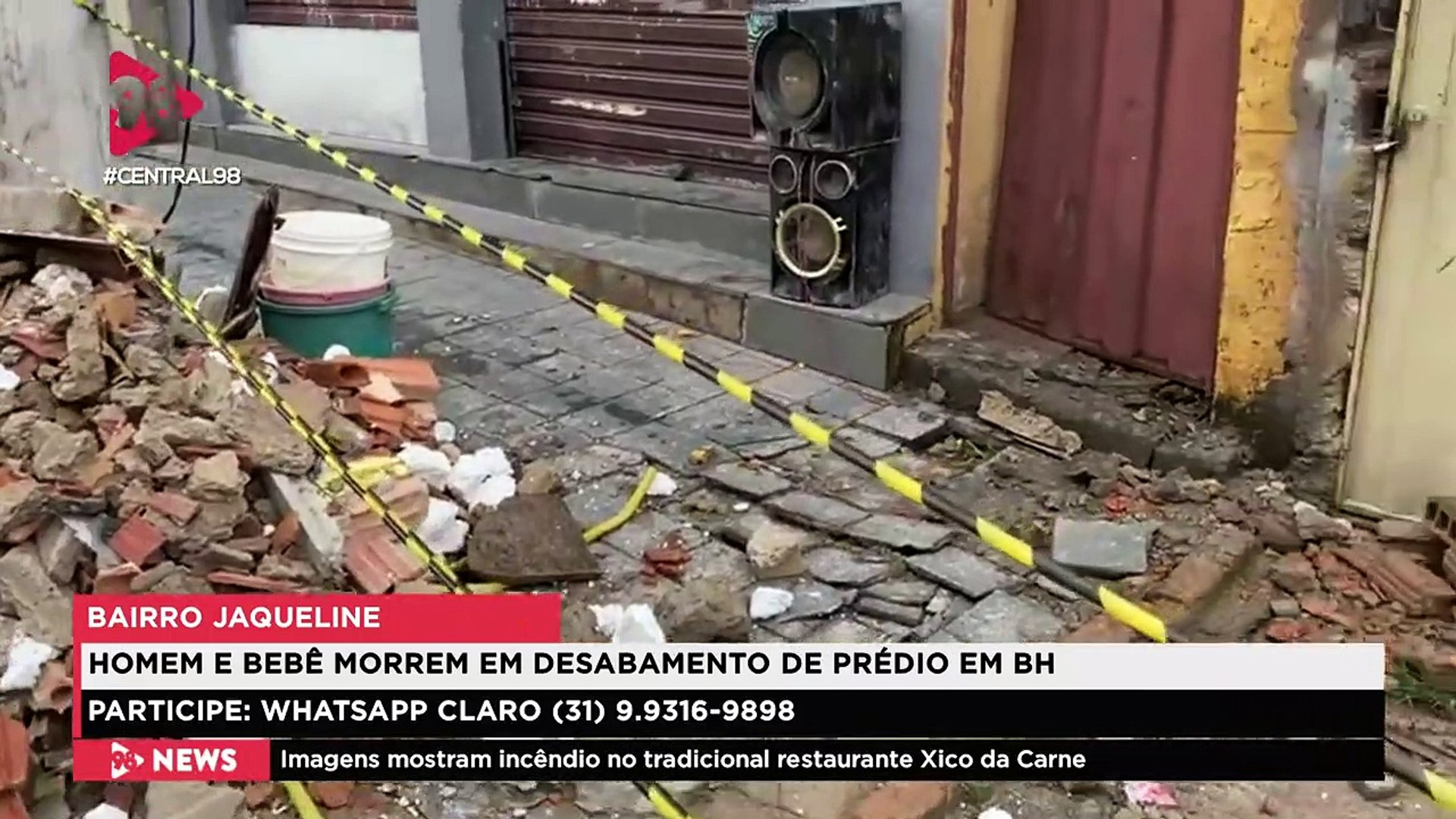 Central98 | Tragédia no Jaqueline