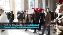 Prof. Dr. Teoman Duralı son yolculuğuna uğurlandı