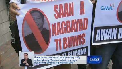 Ika-apat na petisyon para ipa-disqualify si Bongbong Marcos, inihain ng mga Ilokanong biktima ng Martial Law | Saksi