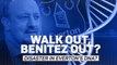Walk out, Benitez out? 'Everton have disaster in their DNA!'