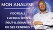 Football: l'Africa Sport d'Abidjan peut-il renaitre de ses cendres ?