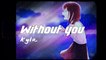 Kyla - Without You (Official Lyric Video)