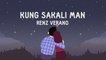 Renz Verano - Kung Sakali Man (Official Lyric Video)