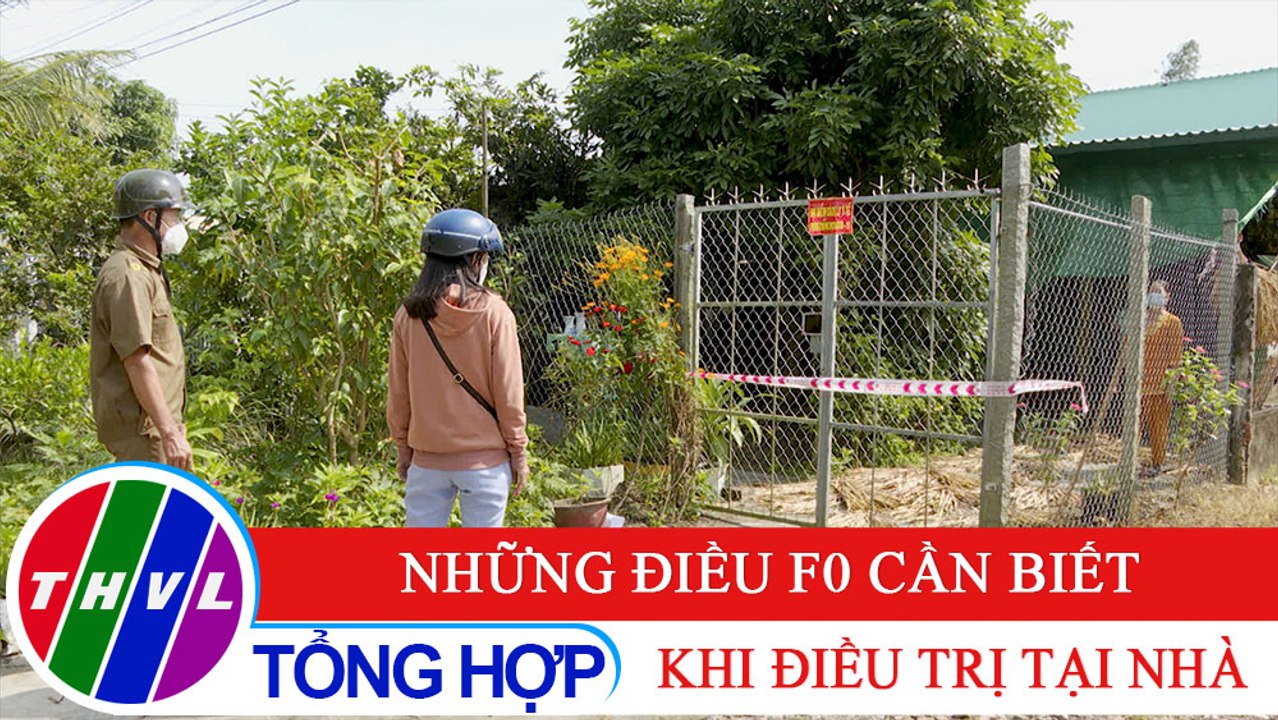 Sức khỏe của bạn: Những điều cần biết khi F0 điều trị tại nhà