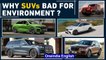 Why SUVs are Conquering the World ? Are they really polluting the Earth ? Hard Truth | Oneindia News