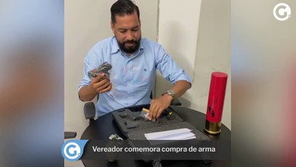 Vereador comemora compra de arma