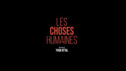 LES CHOSES HUMAINES |2021| WebRip en Français (HD 1080p)