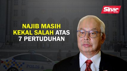 Download Video: Najib masih kekal salah atas 7 pertuduhan