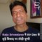 Veteran Comedian Raju Srivastava Slams Vir Das On His Controversial StandUp Video