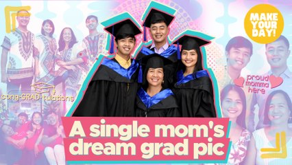 A single mom's dream grad pic | Make Your Day