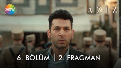 ​ Aziz  6. Bölüm 2. Fragman | "Seni hiç unutmayacakmış de..."