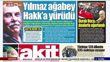 Cesur kalem Yılmaz ağabey Hakk'ın rahmetine kavuştu