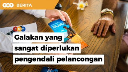 Pengusaha pelancongan sambut baik bantuan tepat masa Bajet 2022