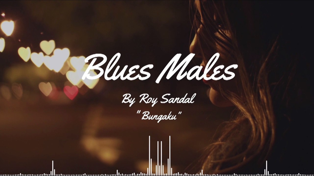 Bungaku - BLUES MALES™