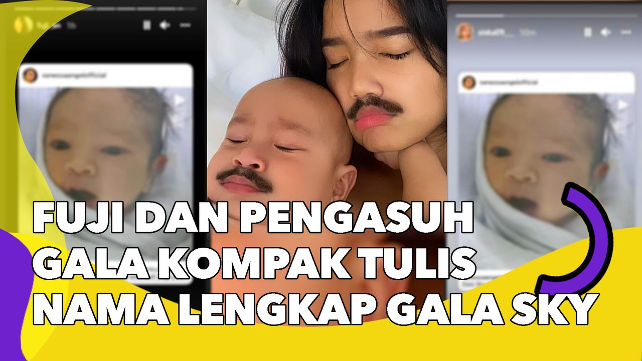 Fuji dan Pengasuh Gala Kompak Tulis Nama Lengkap Gala Sky, Sentil Doddy?!