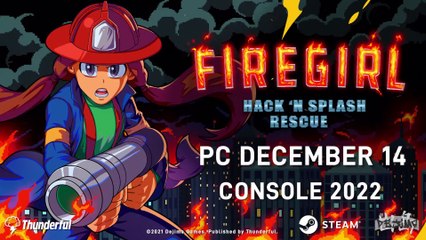 Firegirl : Hack 'n Splash Rescue - Bande-annonce de lancement