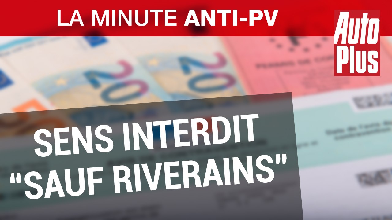 Sens interdit « sauf riverains » : que risque-t-on ?