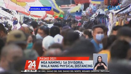 Mga namimili sa Divisoria, wala nang physical distancing | 24 Oras