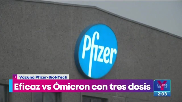 Vacuna Pfizer-BioNTech es eficaz contra Ómicron: farmacéutica