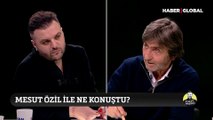 Rıdvan Dilmen: Mesut bana bir şey anlattı inanamadım
