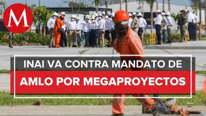 INAI presentará controversia ante SCJN contra acuerdo que blinda megaproyectos de la 4T