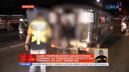 Ilang pampublikongg sasakyan na lumabag sa passenger capacity na itinakda ng IATF, tiniketan | UB