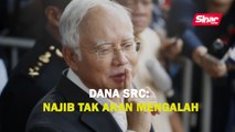 Dana SRC: Najib tak akan mengalah