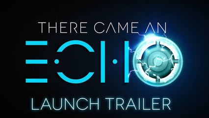 There Came an Echo - Trailer de lancement
