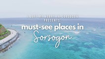 I Left My Heart in Sorsogon: Must-see places in Sorsogon | Online Exclusive