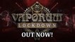 Vaporum: Lockdown - Trailer de lancement