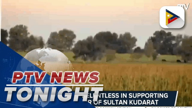 PRRD administration relentless in supporting agricultural sector in Sultan Kudarat