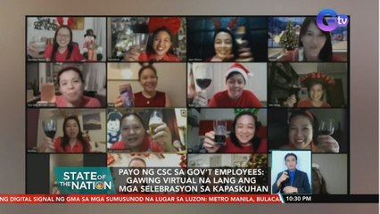 Payo ng CSC sa gov't employees: gawing virtual na lang ang mga selebrasyon sa kapaskuhan | SONA