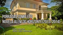 porradas completo novela alem do horizonte