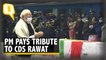 PM Modi Pays Last Respect to Mortal Remains of CDS Bipin Rawat