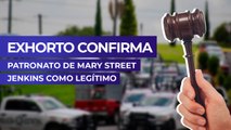 Exhorto confirma patronato de Mary Street Jenkins como legítimo